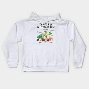 Things I Do In My Spare Time, Plant Lover Gift Kids Hoodie